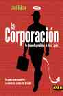 Un libro y un documental: <i>La Corporación: la búsqueda patológica de lucro y poder</i>